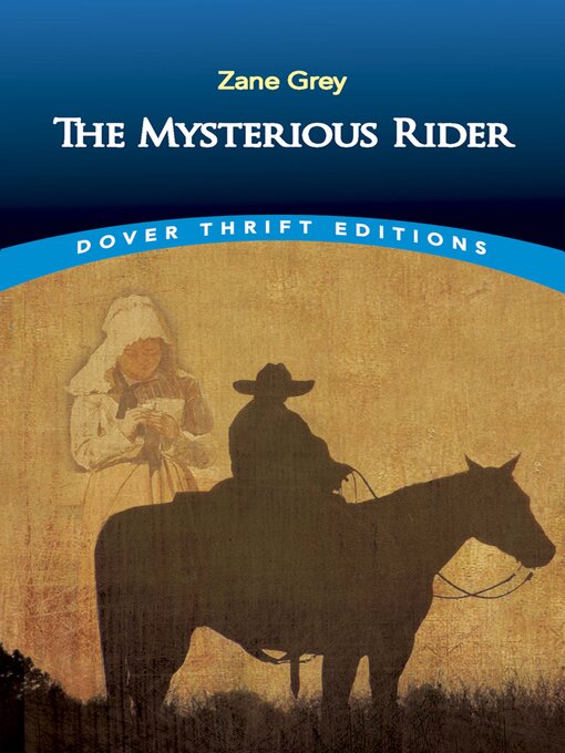 Title details for The Mysterious Rider by Zane Grey - Available